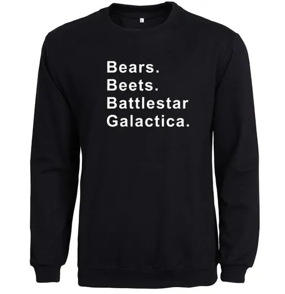 Bears Beets Battlestar Galactica Sweatshirts