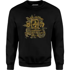 Han's Island - Tournament of Martial Arts - Unisex Sweatshirt