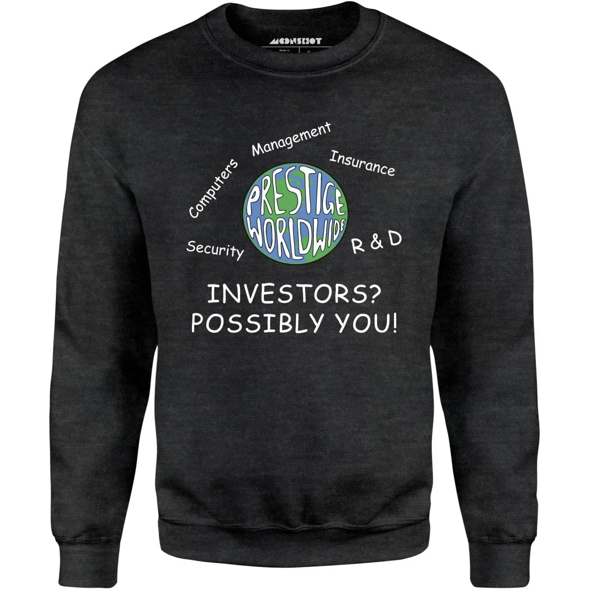 Prestige Worldwide Business Pitch - Unisex Sweatshirt